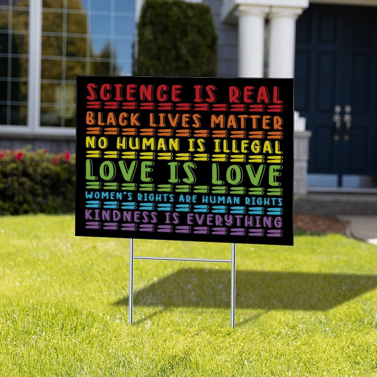 Science Is Real Love Is Love Yard Sign - LGBTQ Signs for Yard Garden Lawn Signs with Metal Stake 18x24 inch for Farm Lawn New Home Welcome People Decorations